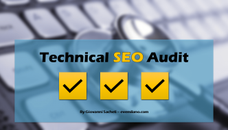 SEO Audit tecnico: cos'è e template per svolgere un'analisi professionale