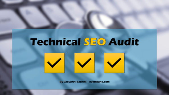 SEO Audit tecnico: cos’è? Scarica il template professionale