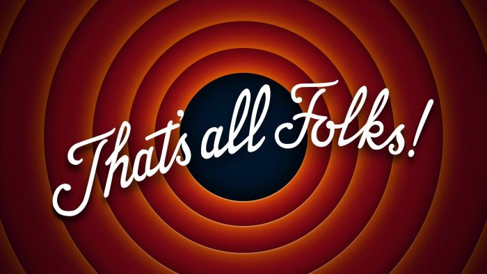 That's all folks!