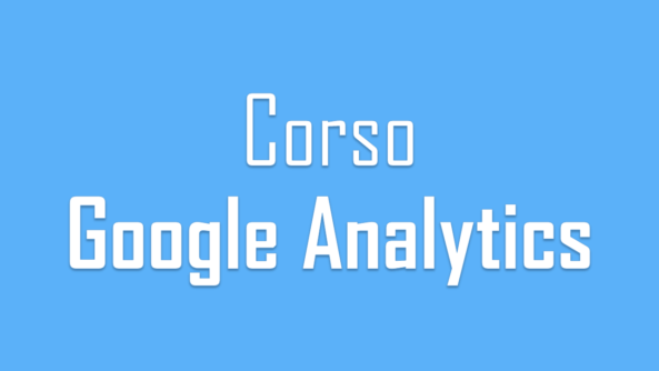 Corso Google Analytics