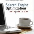 Search Engine Optimization One Hour A Day