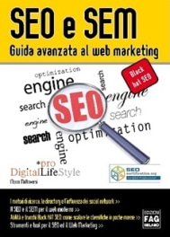 SEO e SEM - Guida avanzata al Web Marketing
